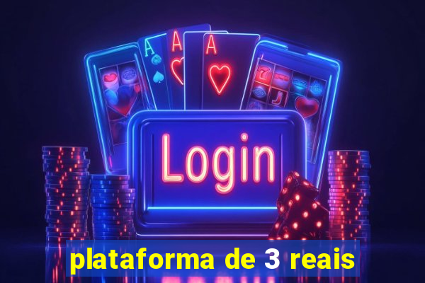 plataforma de 3 reais